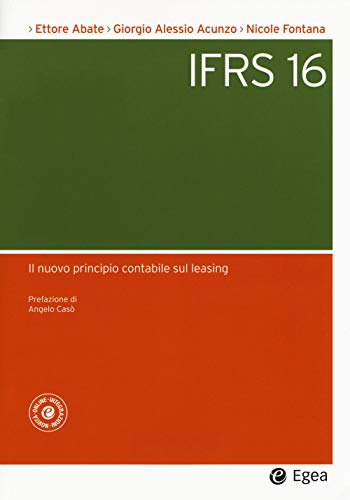 L'Ifrs 16. Il Nuovo Principio Contabile Sul Leasing