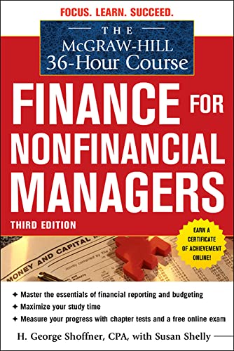The Mcgraw-Hill 36-Hour Course: Finance For Non-Financial Managers 3/E: Finance For Non-Financial Managers 3/E (Mcgraw-Hill 36-Hour Courses)