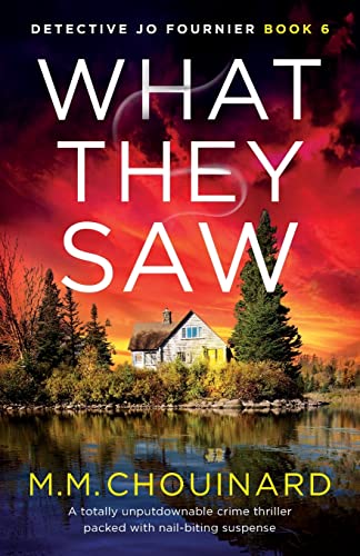 What They Saw: A Totally Unputdownable Crime Thriller Packed With Nail-Biting Suspense: 9781803147192: 6