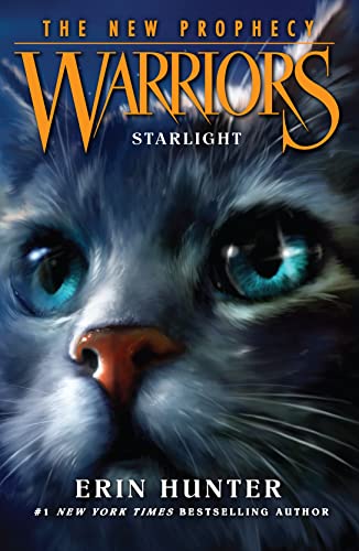 Starlight (Warriors: The New Prophecy): Return To The Land Of The Warrior Cats In The Second Generation Of This Bestselling Children’S Fantasy Series: