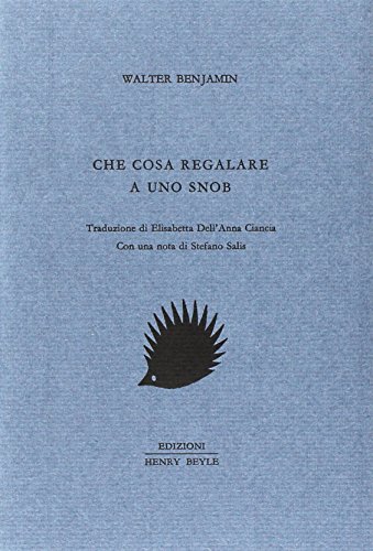 Che Cosa Regalare A Uno Snob