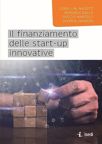 Il Finanziamento Delle Start-Up Innovative
