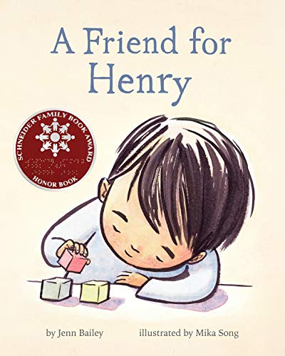 A Friend For Henry: (Books About Making Friends, Children'S Friendship Books, Autism Awareness Books For Kids): 1