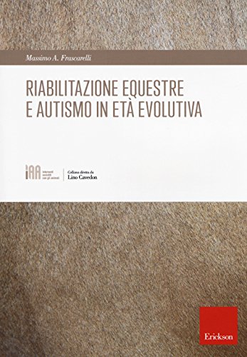 Riabilitazione Equestre E Autismo In Età Evolutiva
