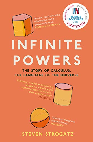 Infinite Powers: The Story Of Calculus - The Language Of The Universe