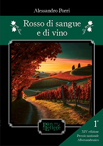 Rosso Di Sangue E Di Vino