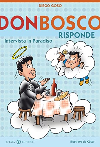 Don Bosco Risponde. Intervista In Paradiso