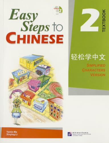 Easy Steps To Chinese - Textbook 2 /Qingsong Xue Zhongwen - Keben 2