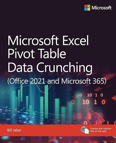 Microsoft Excel Pivot Table Data Crunching (Office 2021 And Microsoft 365)