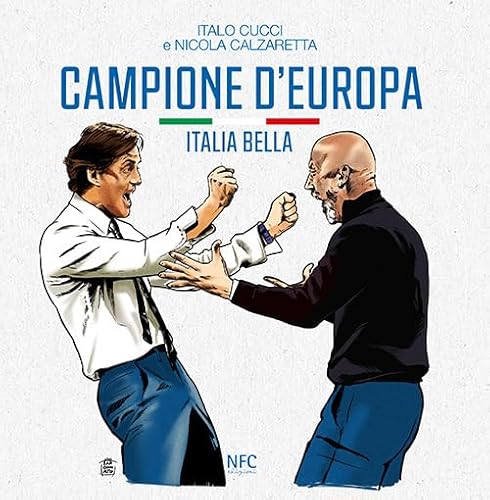 Campione D'Europa. Italia Bella