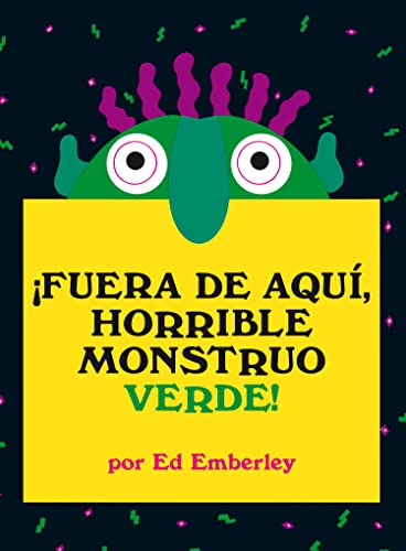 Fuera De Aqui, Horrible Monstruo Verde!/ Go Away, Big Green Monster!: Un Clásico De La Literatura Contemporánea Que Ayuda A Los Más Pequeños A Control