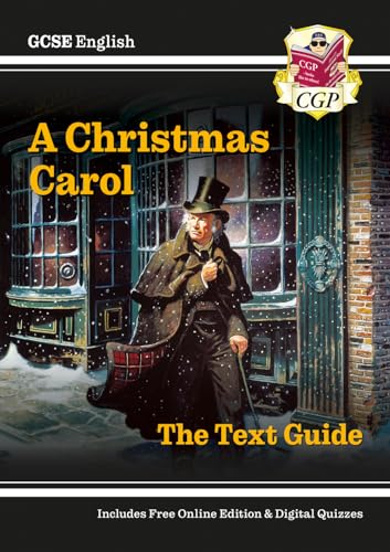 Gcse English Text Guide - A Christmas Carol Includes Online Edition & Quizzes