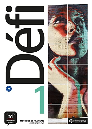 Défi 1 (A1). Livre De L'Élève + Cd: Livre De L’Élève + Audio En Ligne