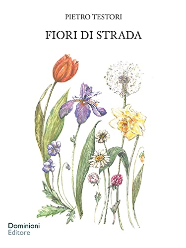 Fiori Di Strada