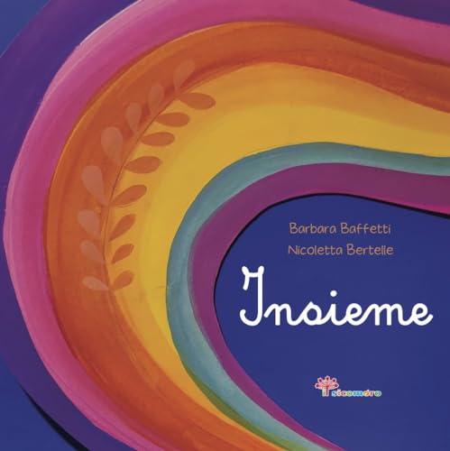 Insieme. Ediz. Illustrata