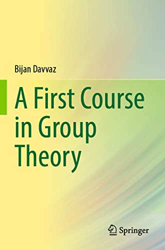 A First Course In Group Theory