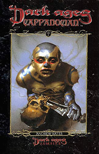 Dark Ages Cappadocian: Book 3 Of The Dark Ages Clan Novel Saga