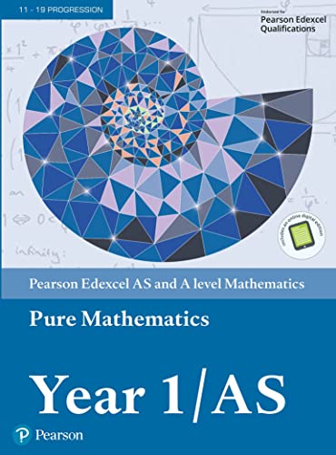 Pearson Edexcel As And A Level Mathematics Pure Mathematics Year 1/As Textbook + E-Book