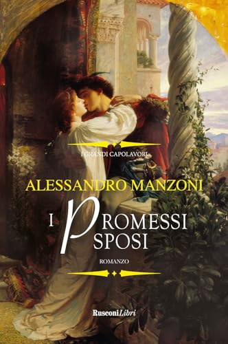 I Promessi Sposi. Ediz. Integrale