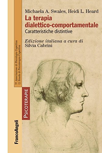 La Terapia Dialettico-Comportamentale. Caratteristiche Distintive