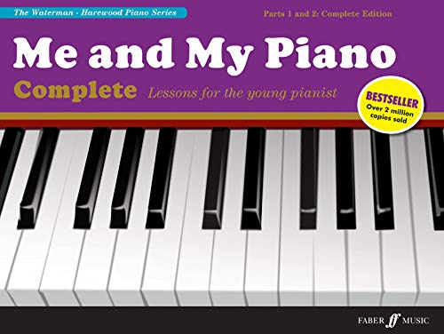 Me And My Piano: Complete Lessons For The Young Pianist