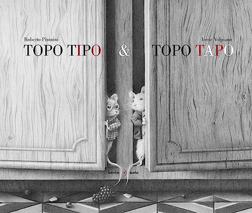 Topo Tipo & Topo Tapo. Ediz. Illustrata