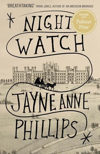 Night Watch: Winner Of The Pulitzer Prize For Fiction 2024