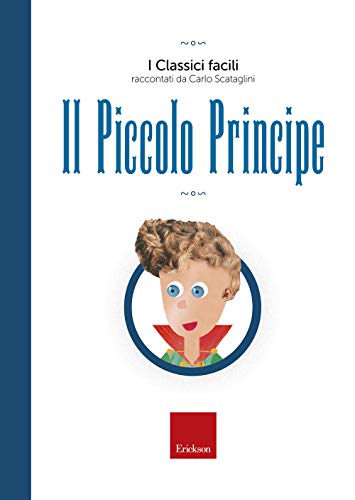 Il Piccolo Principe. Con Audiolibro