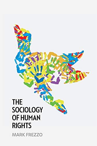 The Sociology Of Human Rights: An Introduction