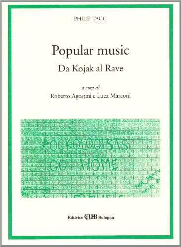 Popular Music. Da Kojak Al Rave