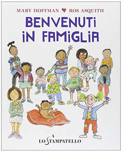 Benvenuti In Famiglia. Ediz. Illustrata