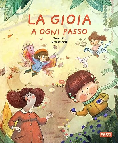 La Gioia A Ogni Passo. Ediz. A Colori