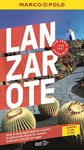Lanzarote. Con Carta Geografica Ripiegata
