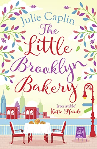 The Little Brooklyn Bakery: A Heartwarming Feel Good Novel Full Of Cakes And Romance!: Book 2