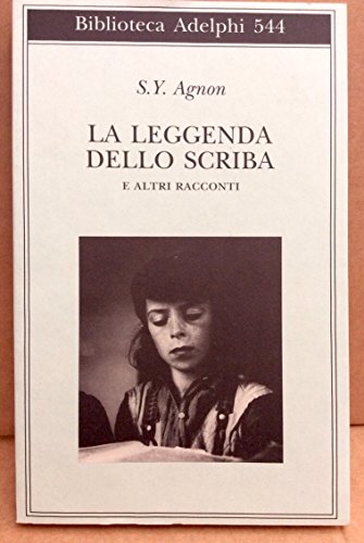 La Leggenda Dello Scriba E Altri Racconti