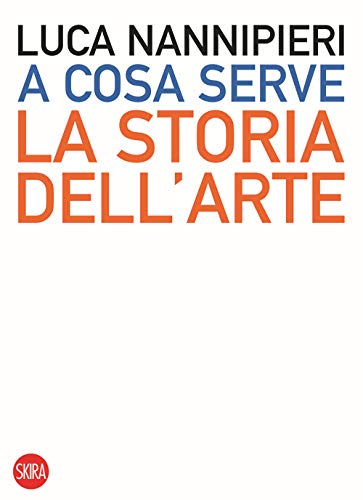 A Cosa Serve La Storia Dell’Arte