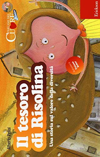 Il Tesoro Di Risolina. Una Storia Sul Valore Della Diversità. Con Cd Audio