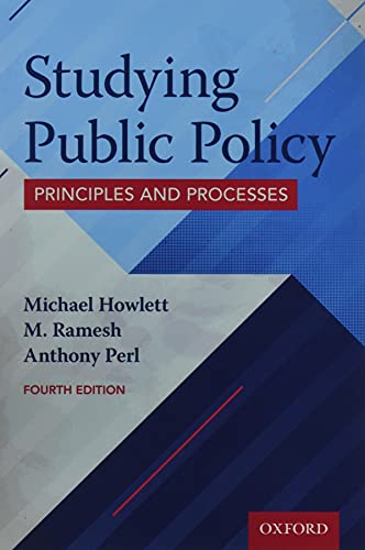 Studying Public Policy: Principles And Processes