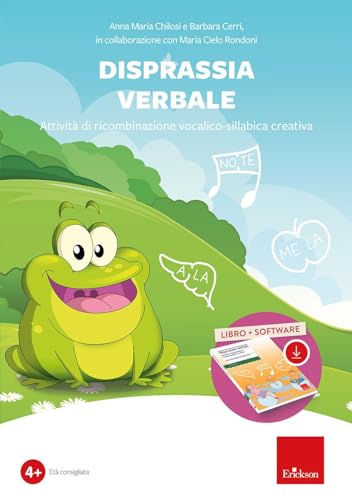 Disprassia Verbale. Attività Di Ricombinazione Vocalico-Sillabica Creativa. Con Software
