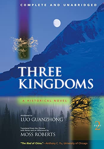 Three Kingdoms: A Historical Novel: Complete And Unabridged