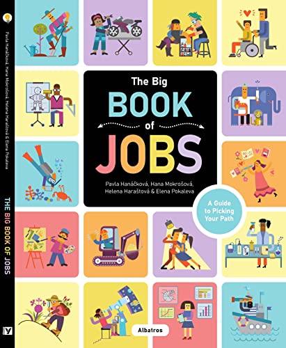 The Big Book Of Jobs: Find Out What You Can Be When You Grow Up!