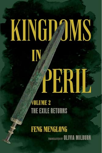 Kingdoms In Peril, Volume 2: The Exile Returns