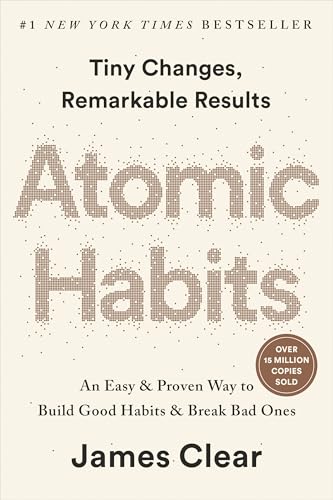 Atomic Habits (Exp): An Easy & Proven Way To Build Good Habits & Break Bad Ones