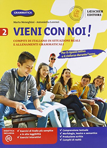Vieni Con Noi! Compiti Di Italiano In Situazioni Reali E Allenamenti Grammaticali. Per La Scuola Media. Con E-Book. Con Espansione Online (Vol. 2)