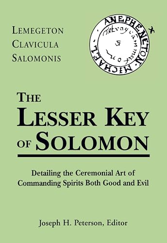 The Lesser Key Of Solomon: Lemegeton Clavicula Salomonis