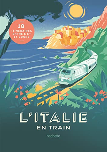 L'Italie En Train