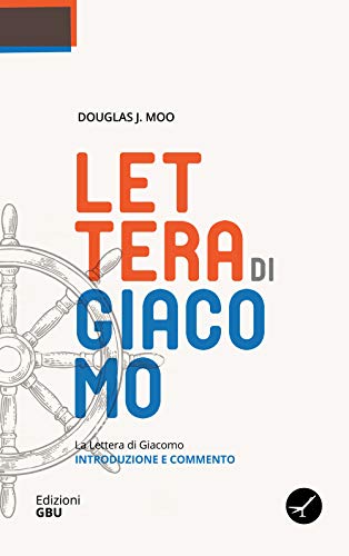 La Lettera Di Giacomo. Introduzione E Commento