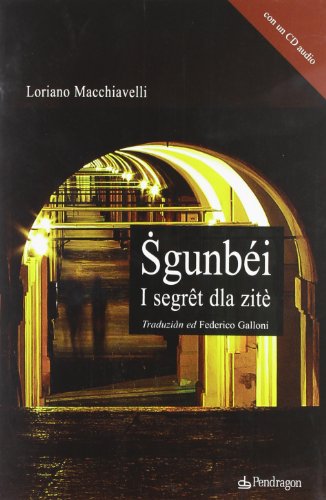 Sgumbéi. Segrêt Dla Zitè