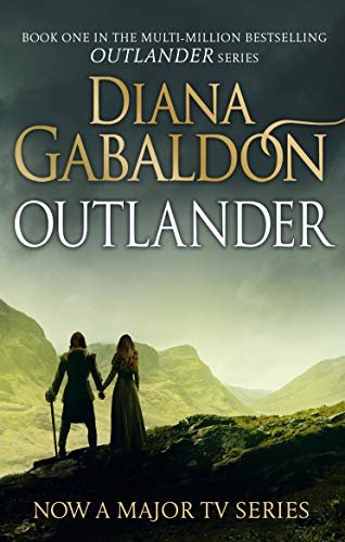 Outlander-Diana Gabaldon: The Gripping Historical Romance From The Best-Selling Adventure Series (Outlander 1): 01