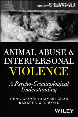 Animal Abuse And Interpersonal Violence: A Psycho-Criminological Understanding